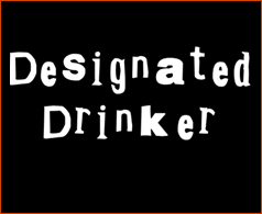 Designated Drinker